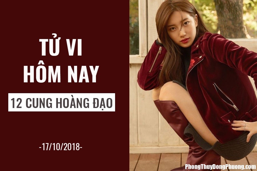 4353 tu vi hom nay mung 17 thang 10 anh dai dien anh 2 Tử vi 12 cung hoàng đạo ngày 17/10